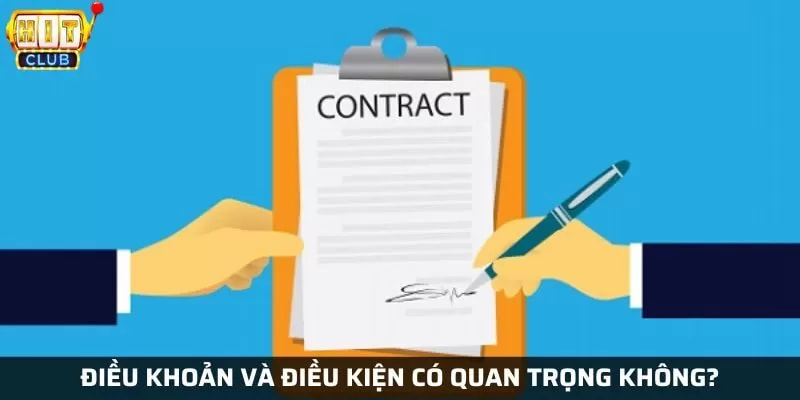 Những nội dung nổi bật trong điều khoản điều kiện Hitclub